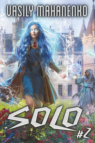 Solo (Book #2) - An Action & Adventure Progression Fantasy Series by Vasily Mahanenko