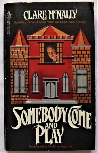 Somebody Come and Play by Clare McNally