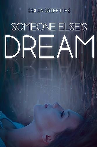 Someone Else's Dream by Colin Griffiths