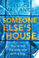 Someone Else's House by Jessica Vallance