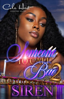 Someone To Call Bae 2 by Siren