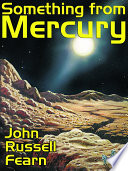 Something from Mercury by John Russell Fearn