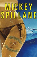 Something's Down There by Mickey Spillane