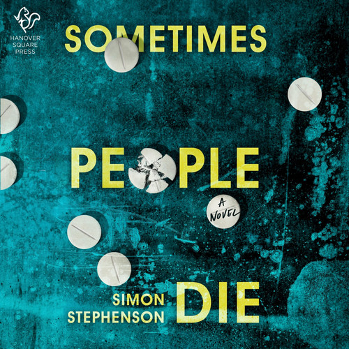 Sometimes People Die by Simon Stephenson