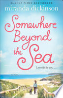 Somewhere Beyond the Sea by Miranda Dickinson