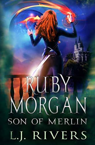 Son of Merlin An Urban Fantasy Adventure by Lj Rivers