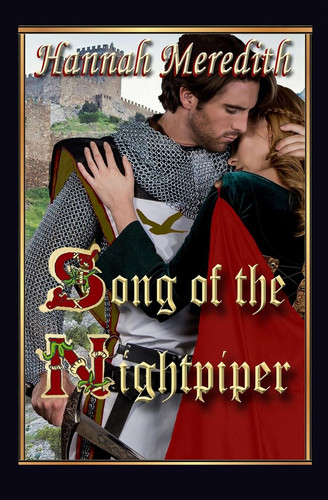 Song of the Nightpiper A Fantasy Romance by Hannah Meredith