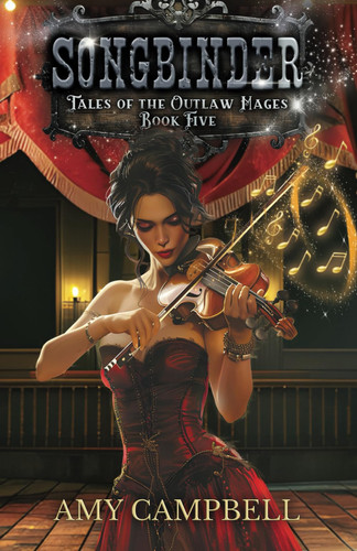 Songbinder A Western Fantasy Adventure by Amy Campbell