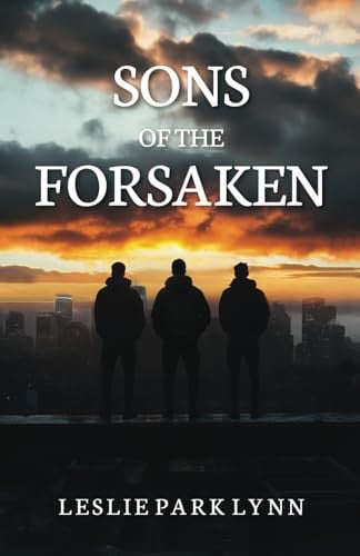Sons of the Forsaken by Leslie Park Lynn