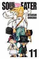 Soul Eater, Vol. 11 by Atsushi Ohkubo
