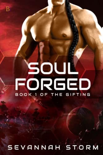 Soul Forged by Sevannah Storm