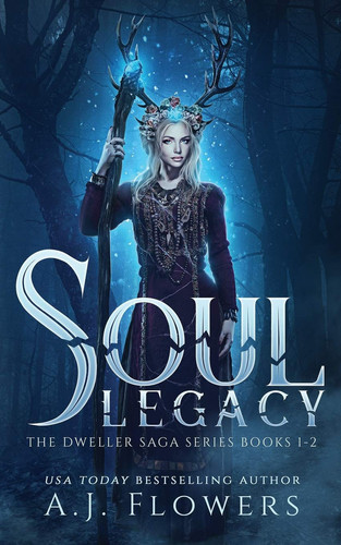 Soul Legacy A Standalone Romantic Epic Fantasy Novel Collection (Books 1-2) by A J Flowers