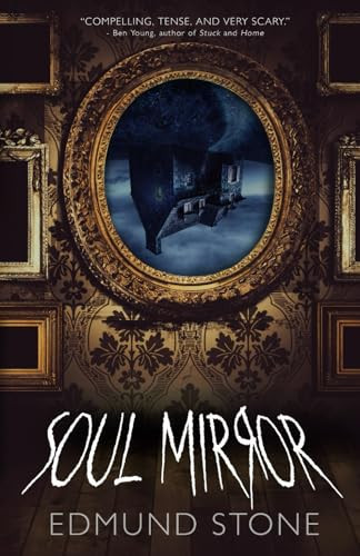 Soul Mirror by Stone, Edmund