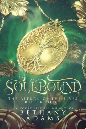 Soulbound A Free Romantic Portal Fantasy by Bethany Adams