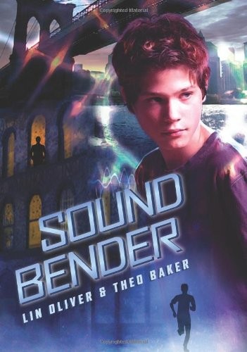 Sound Bender by Lin Oliver