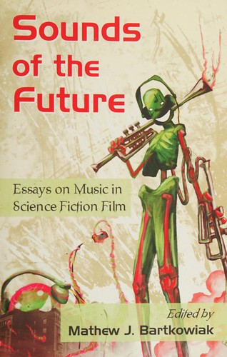 Sounds of the future by Mathew J. Bartkowiak