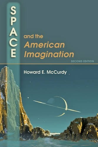 Space and the American Imagination by Howard E. McCurdy