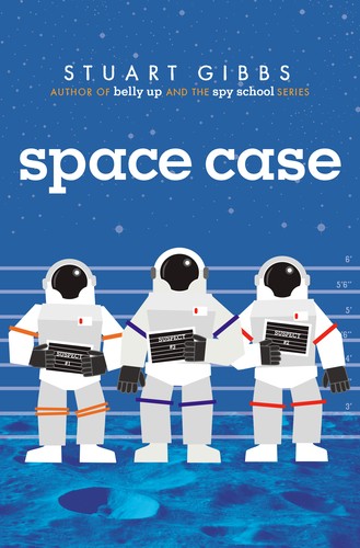 Space Case by Stuart Gibbs