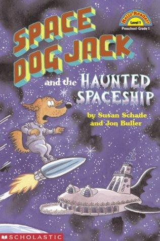 Space Dog Jack and the haunted spaceship by Richard Ford