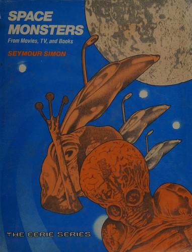Space Monsters by Seymour Simon