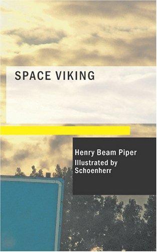 Space Viking by H. Beam Piper