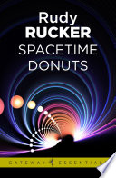 Spacetime Donuts by Rudy Rucker