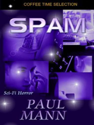 Spam by Paul Mann