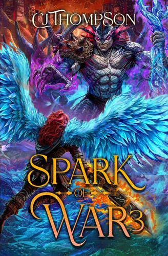 Spark of War 3: A Progression Fantasy Epic by Thompson, C.J.