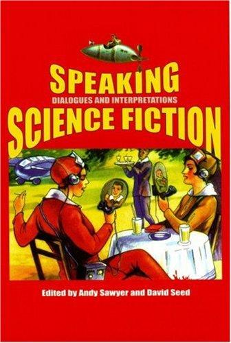 Speaking science fiction by Andy Sawyer