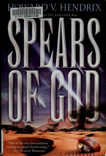 Spears of God by Howard Hendrix