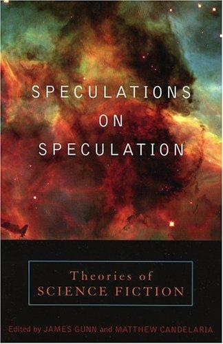 Speculations on Speculation by James E. Gunn