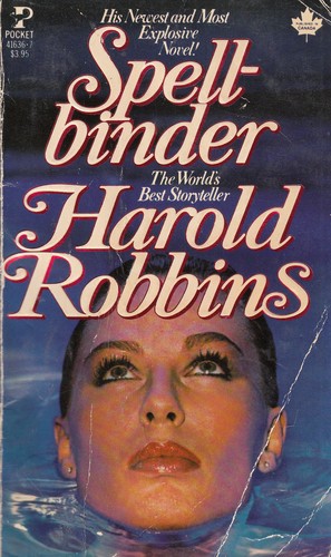 Spellbinder by Harold Robbins