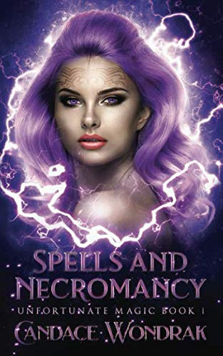 Spells and Necromancy A Reverse Harem Fantasy by Candace Wondrak