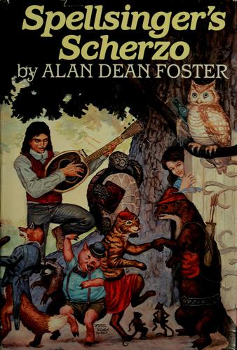 Spellsinger's scherzo by Alan Dean Foster
