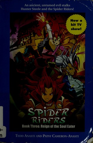 Spider riders by Tedd Anasti