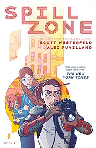 Spill Zone by Scott Westerfeld