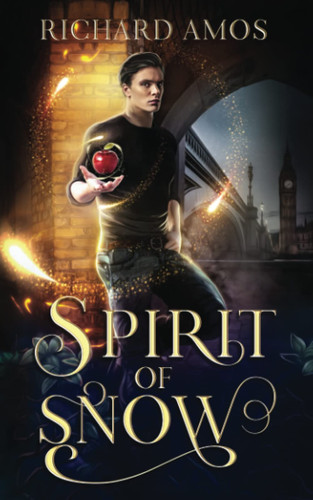 Spirit of Snow (An MM Urban Fantasy Fairytale) by Amos, Richard