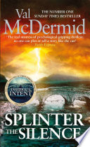 Splinter the Silence by Val McDermid