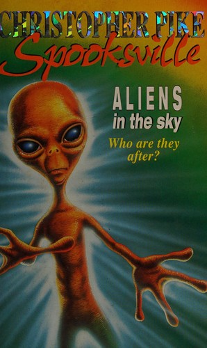 Spooksville - Aliens in the Sky by Christopher Pike