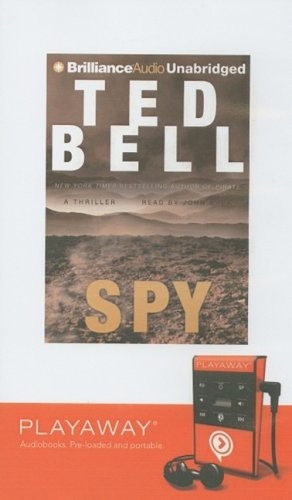 Spy: A Thriller, Library Edition by Bell, Ted