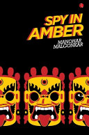 Spy in Amber by Manohar Malgonkar