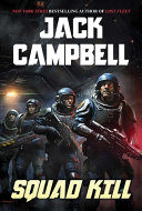 Squad Kill by Jack Campbell