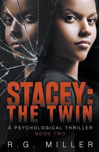 Stacey The Twin A Psychological Thriller by Rale Miller