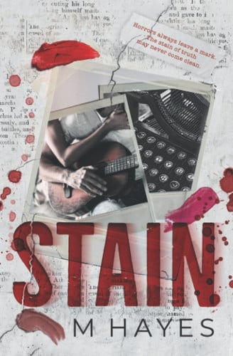 Stain A Romantic Psychological Suspense by Mindy Hayes