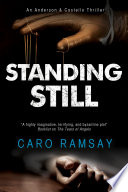 Standing Still by Caro Ramsay