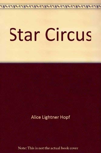 Star circus by Alice Lightner Hopf