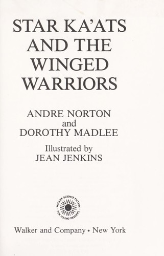 Star Ka'ats and the Winged Warriors by Andre Norton