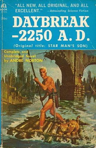 Star Man's Son 2250 A.D. by Andre Norton