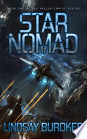 Star Nomad (Fallen Empire, Book 1) by Lindsay Buroker