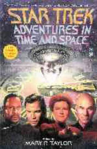 Star Trek - Adventures In Time and Space by Mary P. Taylor